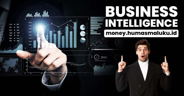 Business intelligence money.humasmaluku.id